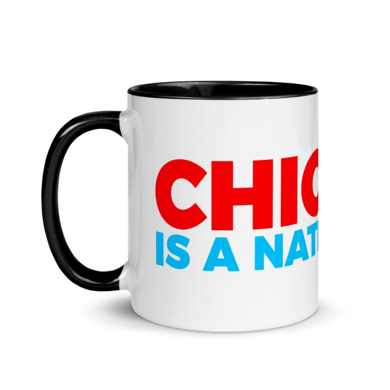 Chicago Is A Nationality Mug - Image 10
