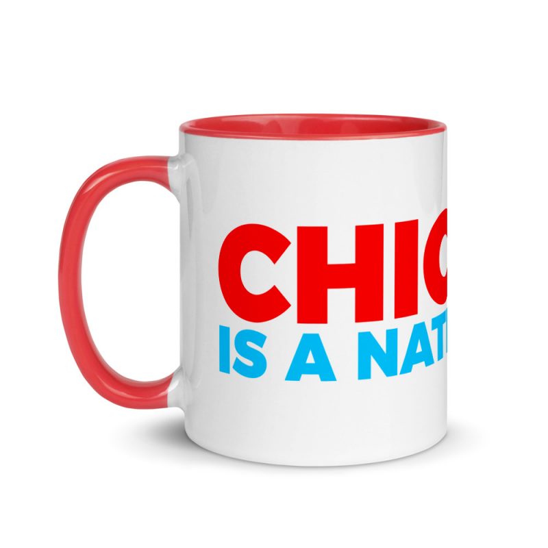 Chicago Is A Nationality Mug - Image 7
