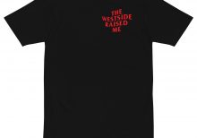 Westside Raised Me – Premium Tee