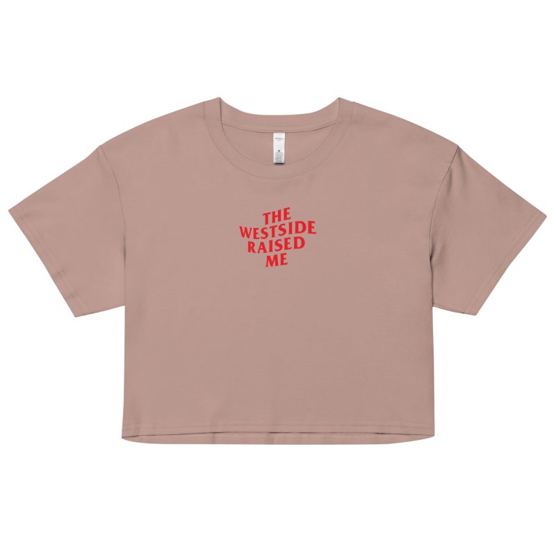 The Westside Raised Me – Premium Crop Tee - Image 4