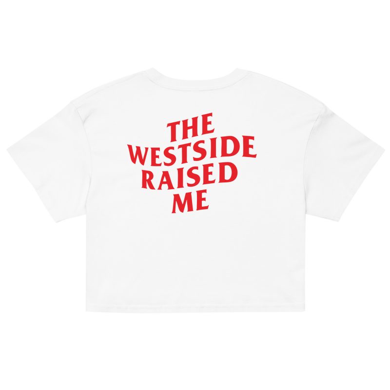 The Westside Raised Me – Premium Crop Tee - Image 15